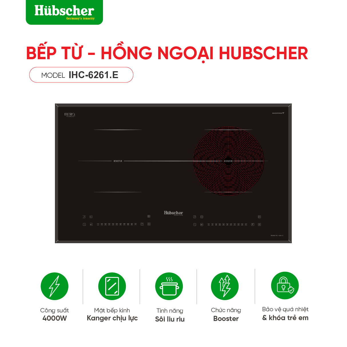 Bếp 1 từ 1 hồng ngoại Hubscher model: IHC-6261.E